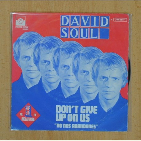 [228975] DAVID SOUL - DON`T GIVE UP ON US / BLACK BEAN SOUP - SINGLE