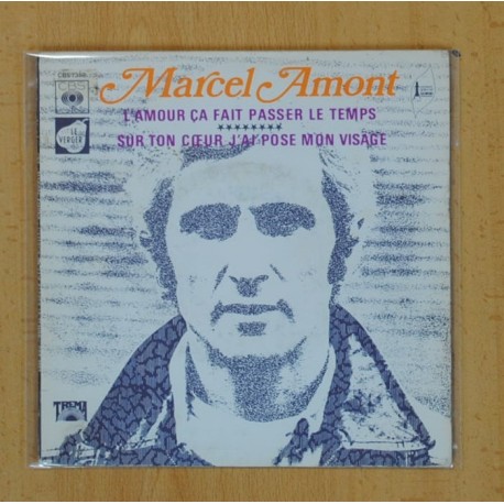 [228984] MARCEL AMONT - L´AMOUR CA FAIT PASSER LE TEMPS / SUR TON COEUR J´AI POSE MON VISAGE - SINGLE