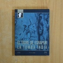 EL TIGRE DE ESNAUR / LA TUMBA INDIA - DVD