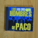 VARIOS - LOS HOMBRES DE PACO - CD