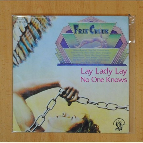 [229225] FREE CREEK - LAY LADY LAY / NO ONE KNOWS - SINGLE