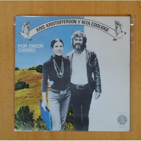 KRIS KRISTOFFERSON Y RITA COOLIDGE - POR FAVOR / CARIÑO - SINGLE