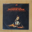 LA BANDA DE GRAEME EDGE - WE LIKE TO DO IT / SHOTGUN - SINGLE