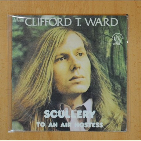 [229331] CLIFFORD T. WARD - SCULLERY / TO AN AIR HOSTESS - SINGLE