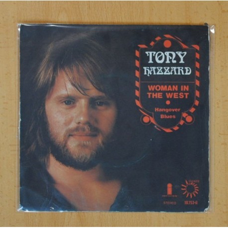 [229347] TONY HAZZARD - WOMAN IN THE WEST / HANGOVER BLUES - SINGLE