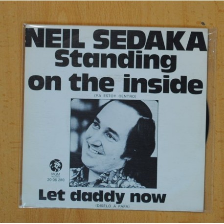 [229428] NEIL SEDAKA - STANDING ON THE INSIDE / LET DADDY NOW - SINGLE