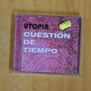 UTOPIA - CUESTION DE TIEMPO - CD