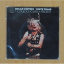 EDGAR WINTER´S WHITE TRASH - NO PUEDO VOLVER A PERDERTE - SINGLE
