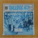 BELAK 67 - EL ORANGUTAN / SI, SI, SI - SINGLE