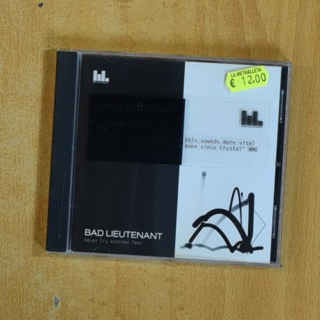 BAD LIEUTENANT - NEVER CRY ANOTHER TEAR - CD