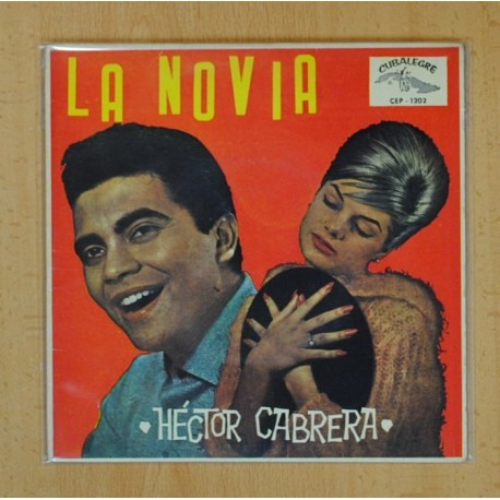 HECTOR CABRERA - LA NOVIA / TE VAS A CASAR - SINGLE