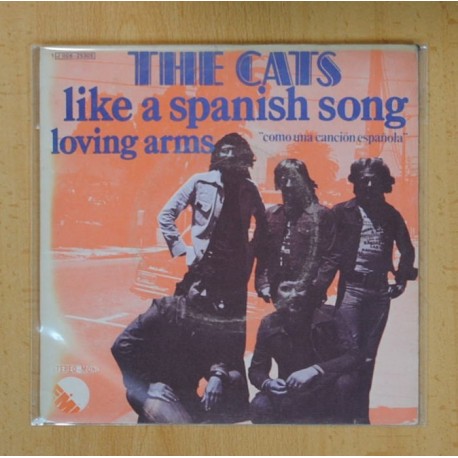 [230002] THE CATS - LIKE A SPANISH SONG / LOVING ARMS - SINGLE