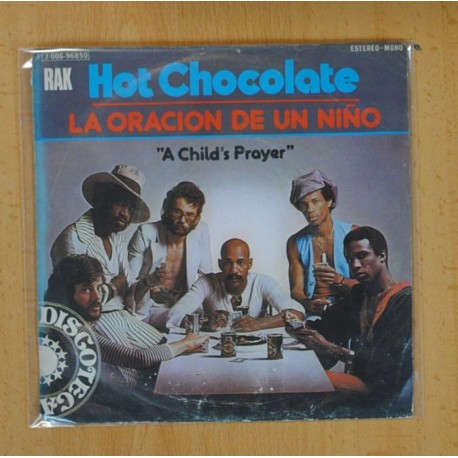 [230013] HOT CHOCOLATE - LA ORACION DE UN NIÑO / EVERYTHING SHOULD BE FUNKY - SINGLE