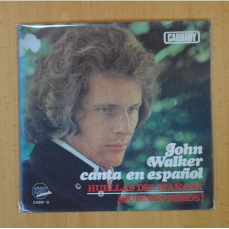 [230272] JOHN WALKER - HUELLAS DEL MAÑANA / ¿QUIENES SOMOS? - SINGLE
