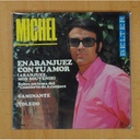 MICHEL - EN ARANJUEZ CON TU AMOR + 2 - EP