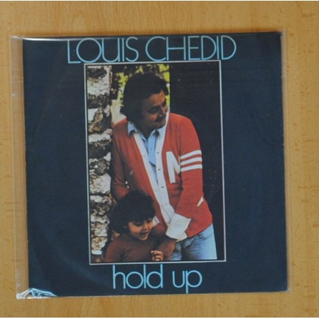 [230632] LOUIS CHEDID - HOLD UP / IE SOUIS UN FOU DOU FANDANGO - SINGLE