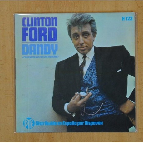 CLINTON FORD - DANDY / ¿POR QUE NO GUSTO A LAS MUJERES? - SINGLE
