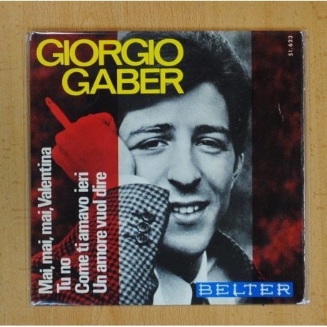 GIORGIO GABER - MAI, MAI, VALENTINA + 3 - EP