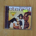 ETERNAL - BEFORE THE RAIN - CD