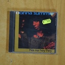 DONNA SUMMER - NA NA HEY HEY - CD