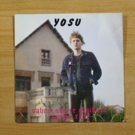 YOSU - SABES QUE TE OLVIDARE / SUEÑO REAL - SINGLE