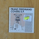 FRANZ FERDINAND - COVERS EP - CD