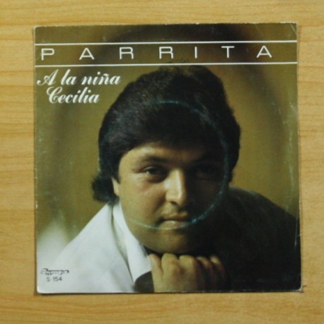 [1018169] PARRITA - A LA NIÑA CECILIA - SINGLE