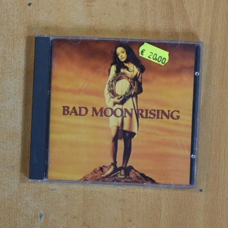BAD MOON RISING - BAD MOON RISING - CD