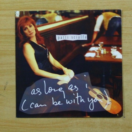 PATTI SCIALFA - AS LONG AS I CAN BE WITH YOU - SINGLE
