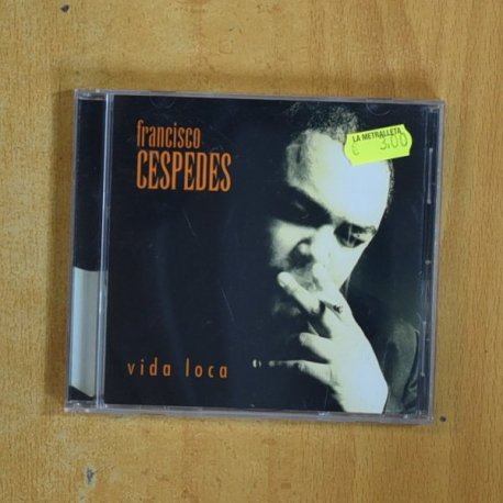 FRANCISCO CESPEDES - VIDA LOCA - CD