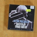 ASTOR PIAZZOLLA - MASTER OF TANGO NUEVO - CD