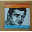 SERGIO ENDRIGO / GIANNI PETTENATI - CANZONE PER TE / LA TRAMONTANA - SINGLE