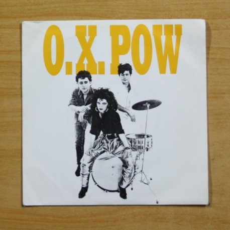 [1024344] O.X. POW - TE SIENTO EN MI PIEL / LA ESQUINA ILEGAL - SINGLE