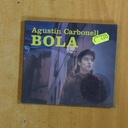 AGUSTIN CARBONELL - BOLA - CD