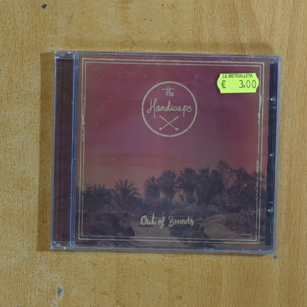 THE HANDICAPS - OUT OF BOUNDS - CD