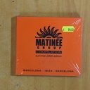 VARIOS - MATINEE GROUP - CD