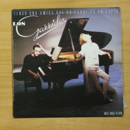 [1016633] LOS GARRIDO - TENGO UNA AMIGA QUE SU PADRE ES UN ESPIA - MAXI