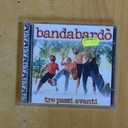 BANDA BARDO - TRE PASSI AVANTI - CD