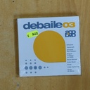 VARIOS - DEBAILE 03 - CD