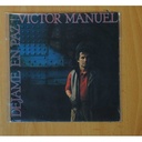 VICTOR MANUEL - DEJAME EN PAZ - SINGLE