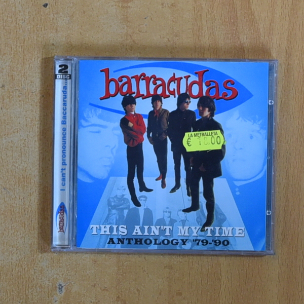 [417624] BARRACUDAS - THIS AINT MY TIME ANTHOLOGY 79 / 90 - CD