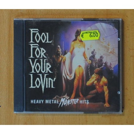 [248576] VARIOS - FOOL FOR YOUR LOVIN / HEAVY METAL MONSTER HITS - CD