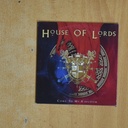 HOUSE OF LORDS - COME TO MY KINGDOM - CD SINGLE