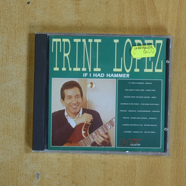 TRINI LOPEZ - IF I HAD HAMMER - CD