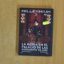 LA REINA EN EL PALACIO DE LAS CORRIENTES DE AIRE - DVD