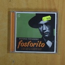 ANTONIO FERNANDEZ FOSFORITO - ANTONIO FERNANDEZ FOSFORITO - CD
