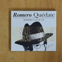 ROMERO SAN JUAN - QUEDATE - CD