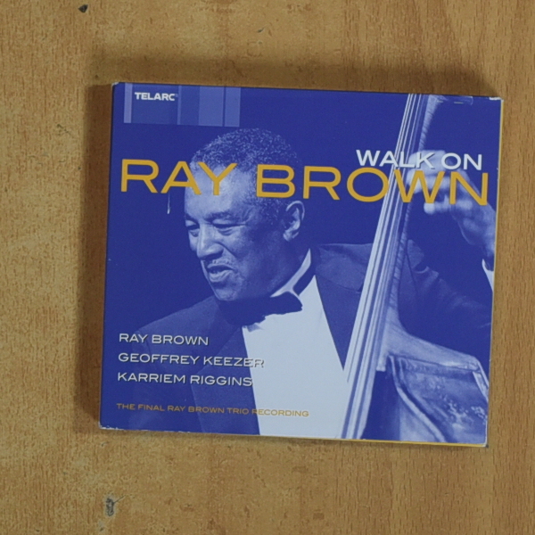 RAY BROWN - WALK ON - CD