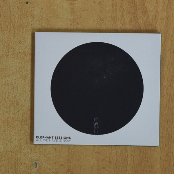 ELEPHANT SESSIONS - ALL WE HAVE IS NOW - CD