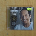 PAUL ANKA - MY WAY CLASSIC SONGS - CD